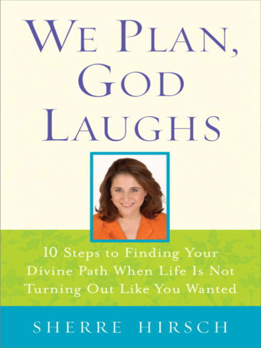 Title details for We Plan, God Laughs by Sherre Hirsch - Available